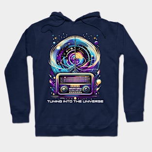 Tuning Into The Universe Hoodie